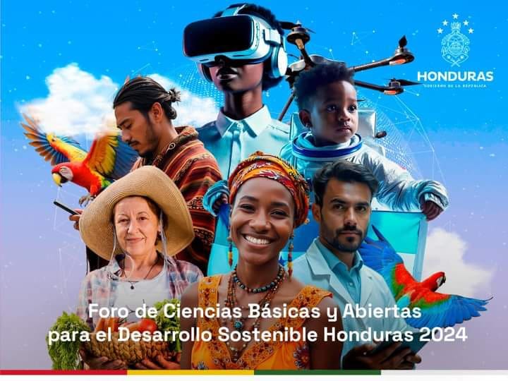 SENACIT invita al Foro de Ciencias Básicas y Abiertas para el Desarrollo Sostenible- Honduras 2024